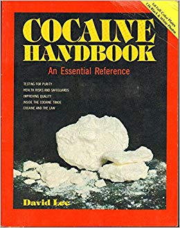 Cocaine Handbook:  An Essential Reference